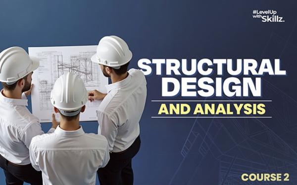STRUCTURAL DESIGN AND ANALYSIS | BATCH 2
